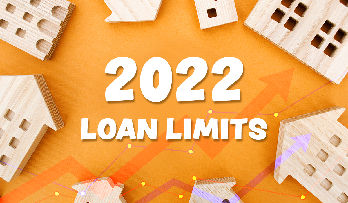 2022 Loan Limits blog cover image